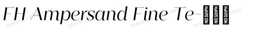 FH Ampersand Fine Te字体转换